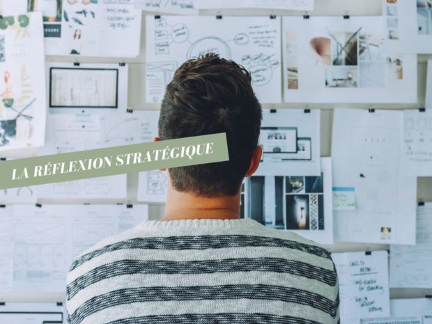 Comment développer sa réflexion stratégique ?