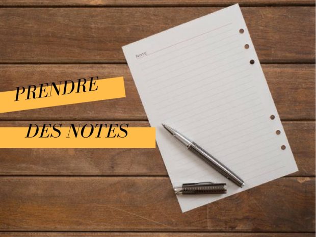 Comment bien prendre des notes ?