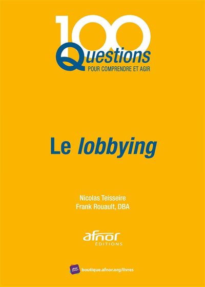 Comprendre et faire du lobbying